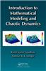 Introduction to Mathematical Modeling and Chaotic Dynamics