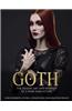 Goth: The Design, Art and Fashion of a Dark Subculture