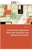 Commande Adaptative Floue Des Systemes Non Lineaires Incertains = Commande Adaptative Floue Des Systa]mes Non Lina(c)Aires Incertains