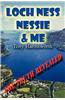 Loch Ness, Nessie & Me (6x9 Edition)