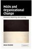 Ngos and Organizational Change: Discourse, Reporting, and Learning
