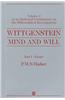 Wittgenstein, Part I: Essays: Mind and Will: Volume 4 of an Analytical Commentary on the Philosophical Investigations