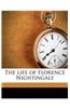 The Life of Florence Nightingale