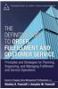 The Definitive Guide to Order Fulfillment and Customer Service: Principles and Strategies for Planning, Organizing, and Managing Fulfillment and Servi
