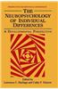The Neuropsychology of Individual Differences: A Developmental Perspective