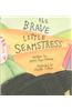 The Brave Little Seamstress