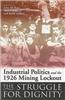 Industrial Politics and the 1926 Mining Lock-out