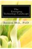 The Emerging Technology Landscape