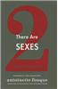 There Are Two Sexes: Essays in Feminology