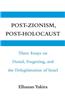 Post-Zionism, Post-Holocaust