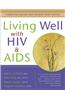 Living Well with HIV and AIDS