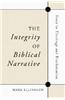 The Integrity of Biblical Narrative: Story in Theology and Proclamation