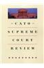 Cato Supreme Court Review: 2014-2015