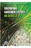 Growing Greener Cities in Africa