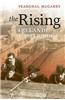 The Rising: Ireland: Easter 1916