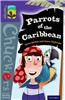 Oxford Reading Tree Treetops Chucklers: Level 11: Parrots of the Caribbean