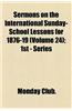 Sermons on the International Sunday-School Lessons for 1876-19 (Volume 24); 1st - Series