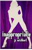 Inappropriate