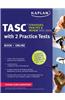 Kaplan Tasc 2015-2016 Strategies, Practice, and Review with 2 Practice Tests: Book + Online + Videos + Mobile