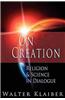 On Creation: Religion and Science in Dialogue