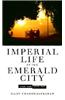 Imperial Life in the Emerald City: Inside Iraq's Green Zone