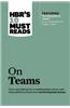 HBR's 10 Must Reads on Teams