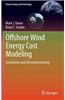 Offshore Wind Energy Cost Modeling: Installation and Decommissioning
