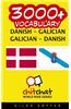 3000+ Danish - Galician Galician - Danish Vocabulary