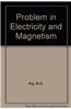 Problem in Electricity and Magnetism