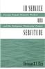In Service and Servitude: Foreign Female Domestic Workers and the Malaysian 