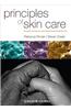Principles of Skin Care: A Guide for Nurses and Health Care Professionals