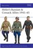 Hitler S Russian & Cossack Allies 1941 45