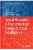 Social Networks: A Framework of Computational Intelligence