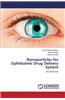 Nanoparticles for Ophthalmic Drug Delivery System