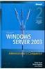 Microsoft® Windows Server™ 2003 Administrator's Companion,  2/E