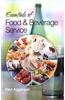 Essentials Of Food & Beverage Service
