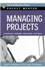 Managing Projects: Expert Solutions to Everyday Challenges