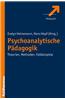 Psychoanalytische Padagogik: Theorien, Methoden, Fallbeispiele