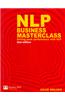 NLP Business Masterclass : Driving peak performance with NLP