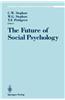 The Future of Social Psychology