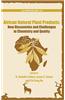 African Natural Plant Products: New Discoveries and Challenges in Chemistry and Quality