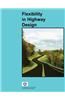 Flexibility in Highway Design