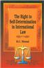 Right to Self-determination in International Law