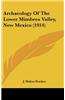 Archaeology of the Lower Mimbres Valley, New Mexico (1914)