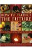 How to Predict the Future