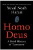 Homo Deus: A Brief History of Tomorrow