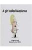 A Girl Called Madonna