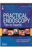 Practical Endoscopy - Tips by Experts
