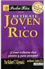 Retirate Joven Y Rico/ Retire Young Retire Rich