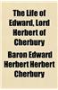 The Life of Edward, Lord Herbert of Cherbury